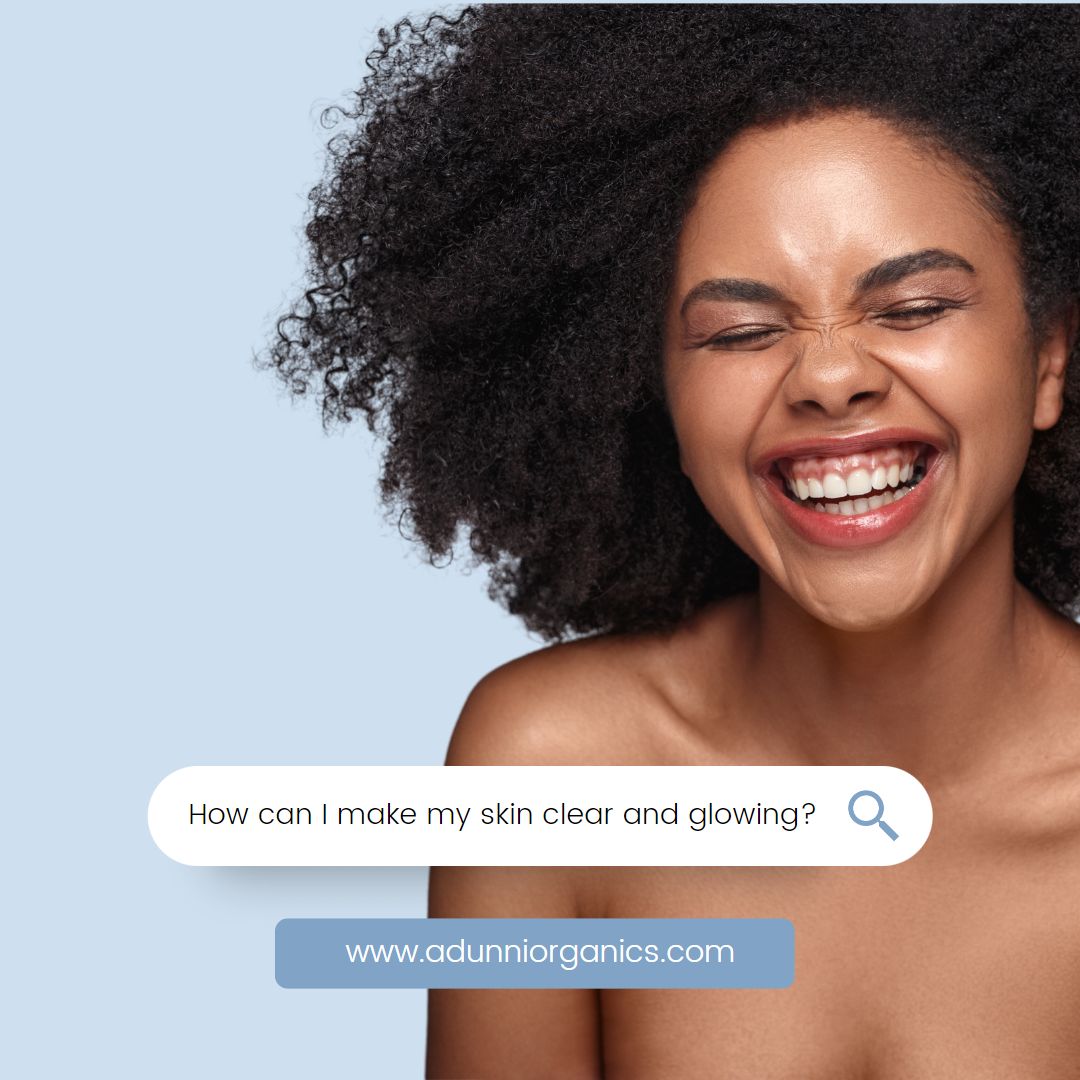 Simple Steps to Clearer, Glowing Skin